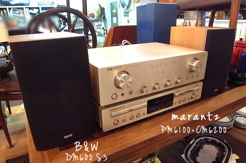 気持ちの良い音が聴きたい！～マランツ/marantz　PM6100SA Ver.2＋CM6200、B&W　DM600 S3【買取＆販売＆レンタル】