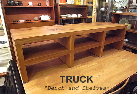 この上ない贅沢さを有した無垢材家具～TRUCK FURNITURE/トラックファニチャー　”BENCH AND SHELVES”【買取＆販売＆レンタル】