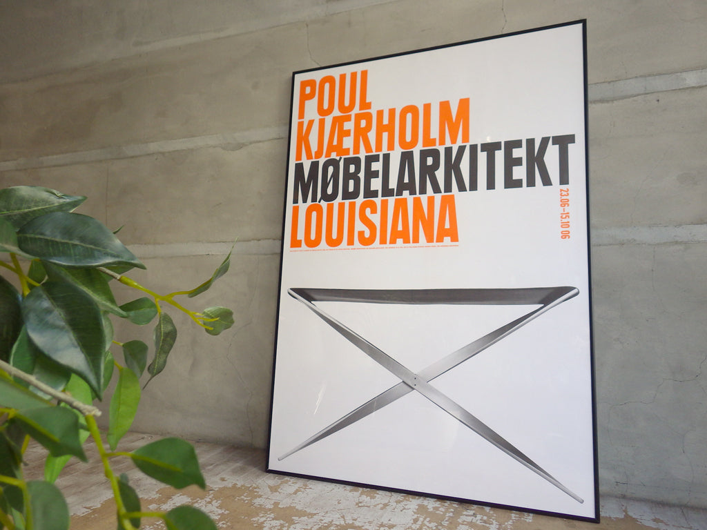 ポール ・ ケアホルム Poul Kjaerholm 2006年 ルイジアナ美術館 展覧会 ポスター 額装品 ～継承された『Less is more』～