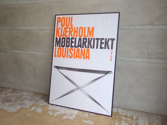 ポール ・ ケアホルム Poul Kjaerholm 2006年 ルイジアナ美術館 展覧会 ポスター 額装品 ♪