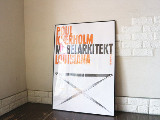 ポール ・ ケアホルム Poul Kjaerholm 『 PK91 』 2006年 ルイジアナ美術館 展覧会 ポスター 額装品 ◎