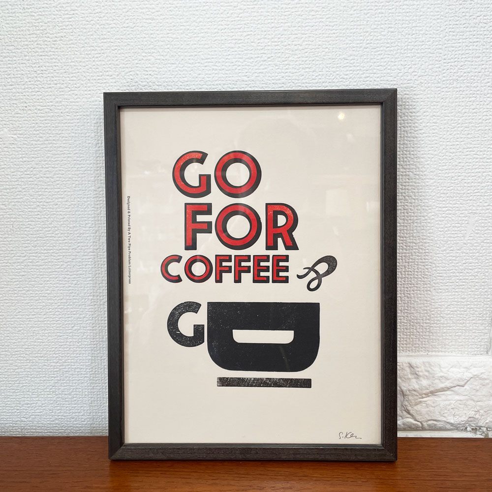 ア・トゥー・パイプ・プロブレム・レタープレス A TWO PIPE PROBLEM LETTERPRESS ポスター GO FOR COFFEE Sサイズ 額装品 ◎