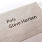 スティーブ・ハリソン Pots Steve Harrison Arts＆Science Book 作品集 256ページ ハードカバー 希少 現代作家 未開封 ■