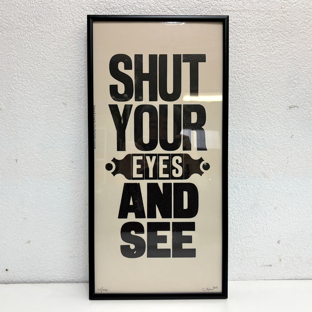 ア・トゥー・パイプ・プロブレム A TWO PIPE PROBLEM SHUT YOUR EYES AND SEE アートポスター ステファン・ケニー Stephen Kenny 活版印刷 アルファベット W22.5cm 120/250 サイン入り 額装品 ●