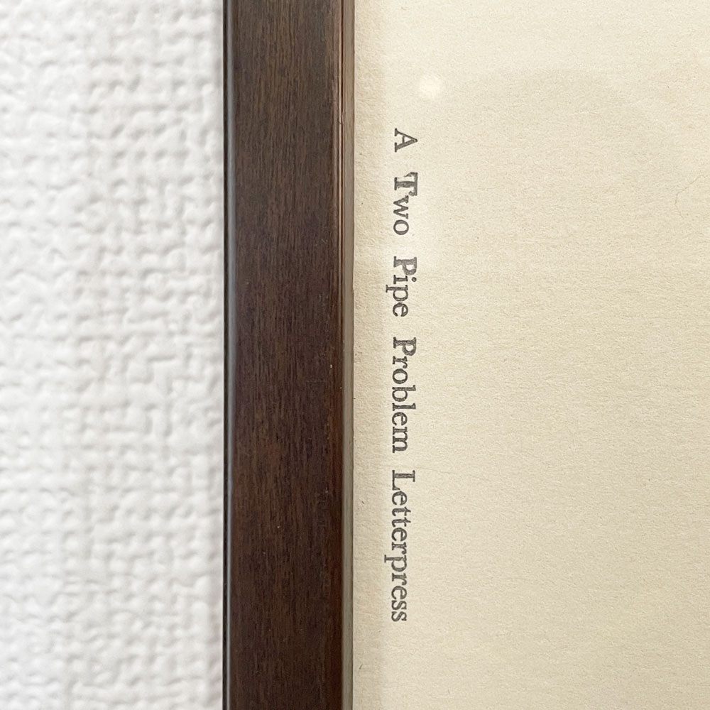 ア・トゥー・パイプ・プロブレム・レタープレス A TWO PIPE PROBLEM LETTERPRESS ポスター YOU & ME Lサイズ 額装品 ◎