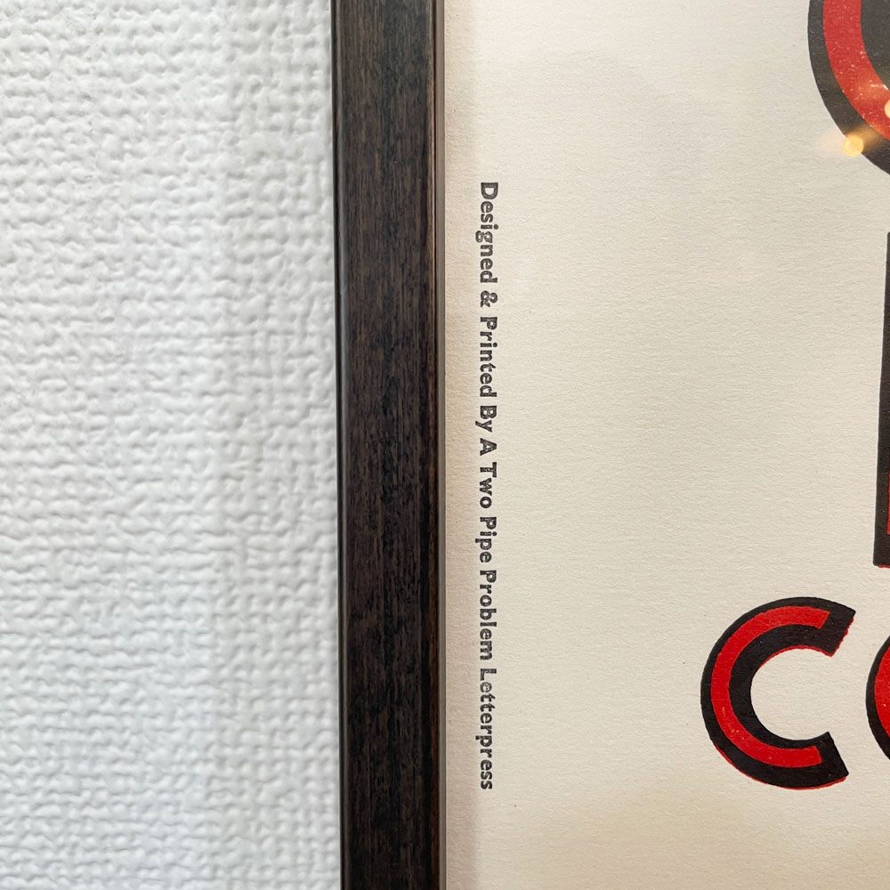 ア・トゥー・パイプ・プロブレム・レタープレス A TWO PIPE PROBLEM LETTERPRESS ポスター GO FOR COFFEE Sサイズ 額装品 ◎