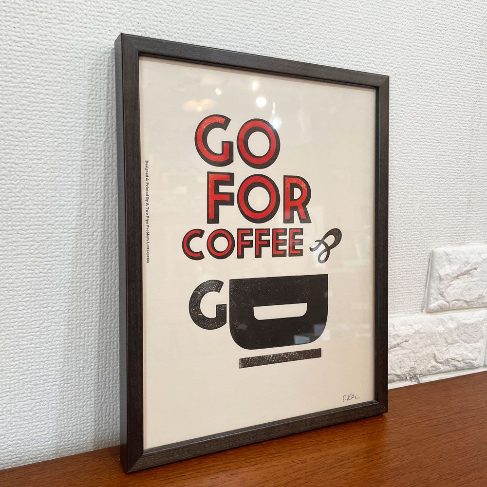 ア・トゥー・パイプ・プロブレム・レタープレス A TWO PIPE PROBLEM LETTERPRESS ポスター GO FOR COFFEE Sサイズ 額装品 ◎